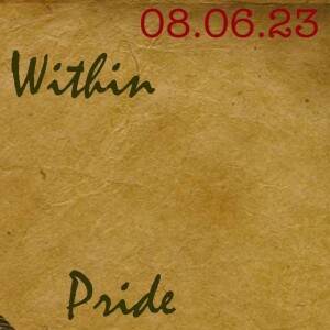 The Sickness Within Week 2: ”Pride”