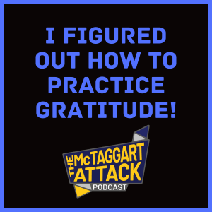 I Figured Out How To Practice Gratitude!