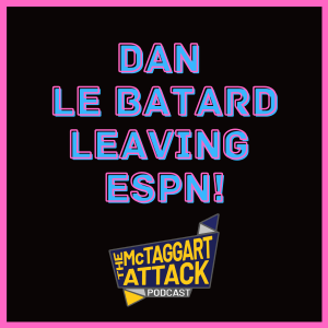 Dan Le Batard Leaving ESPN!