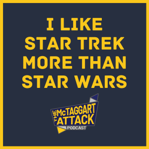 I Like Star Trek More Than Star Wars!