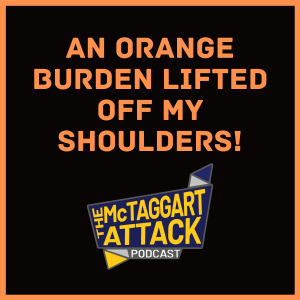 An Orange Burden Lifted Off My Shoulders!