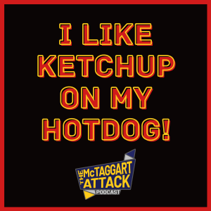 I Like Ketchup On My Hotdog!