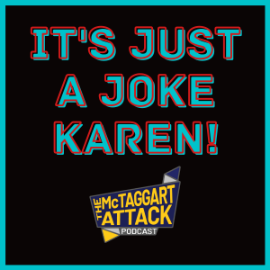 It's Just A Joke Karen!