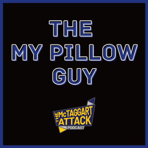 The My Pillow Guy
