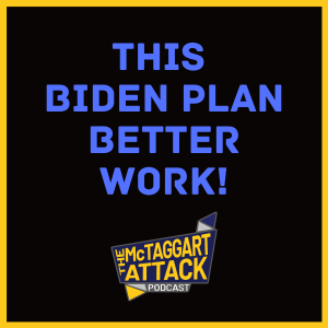 This Biden Plan Better Work!