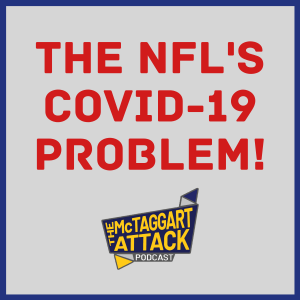 The NFL's COVID-19 Problem!