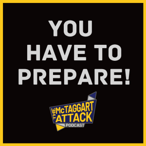 You Have To Prepare!