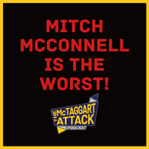 Mitch McConnell is THE WORST!