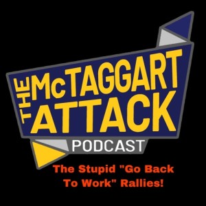 The Stupid "Go Back To Work” Rallies!