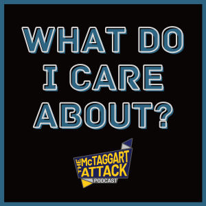 What Do I Care About?
