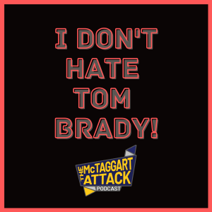I Don't Hate Tom Brady