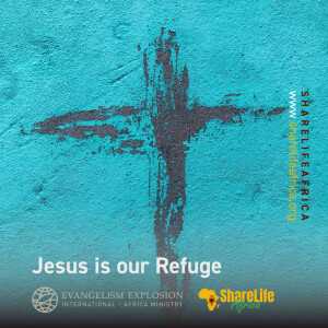 Jesus is our Refuge