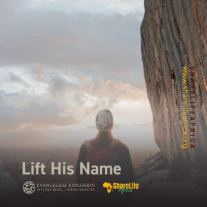 Lift His Name