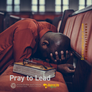 Pray to Lead