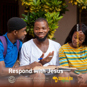 Respond with Jesus