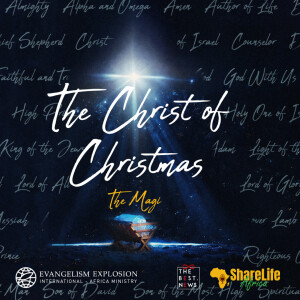 The Christ of Christmas; The Magi