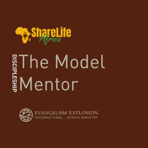 The Model Mentor - Discipleship