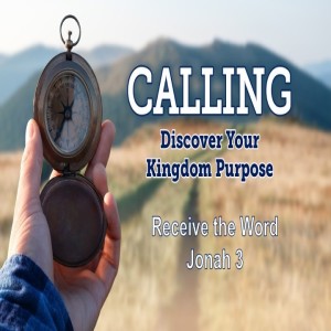 Receive the Word - Jonah 3