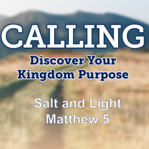 Salt and Light - Matthew 5