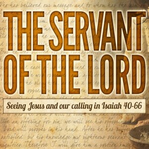 The Servant of the Lord