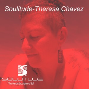 Soulitude-Theresa Chavez