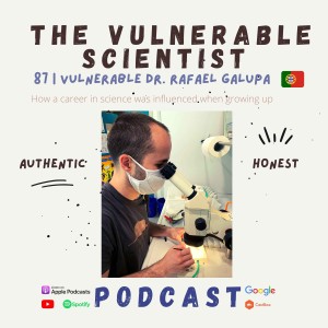 87 | Vulnerable Dr. Rafael Galupa | Part 1 | Understanding life using science
