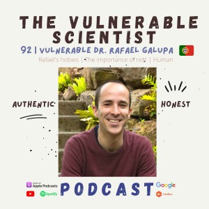 92 | Vulnerable Dr. Rafael Galupa | Hobbies