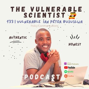 133 | Vulnerable Ian Peter Busuulwa | Highs and Lows | Part 3