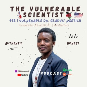 112 | Vulnerable Dr. Gladys Ng’etich | University Life at JKUAT | Academics