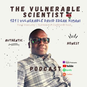 #121 | Vulnerable David Edgar Kimani | Part 2 |  Nutrient Rich Traditioanl food