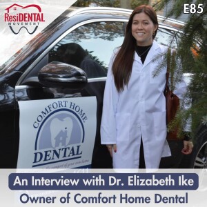 E85: An Interview with Dr. Elizabeth Ike on Starting Her New House-Call Practice