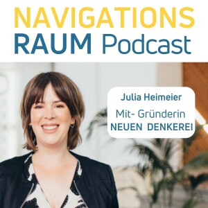 #8. Neues Denken, bedarf neue Räume?