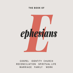 Intro into Ephesians