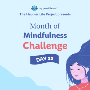 Day 22: Mindful Eating Pt 1