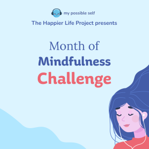 Introduction to the Month of Mindfulness Challenge