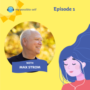 The Most Important Keys to Happiness with Max Strom