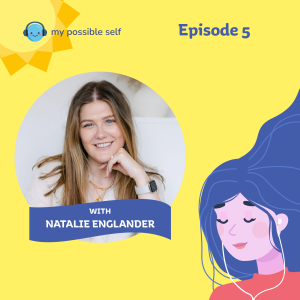 Simple Steps For Rebuilding Self Esteem with Natalie Englander