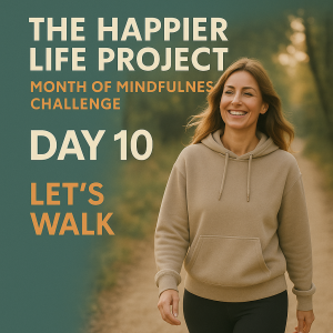 Day 10: Let’s Walk