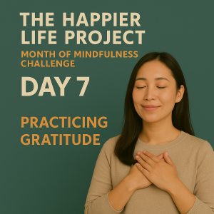 Day 7: Practicing Gratitude