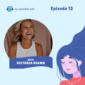 Love, Mental Health & The Glow Up Project with Victoria Niamh