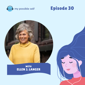 Mindful Shift: How to Become Less Mindless to Live Better with Ellen J. Langer