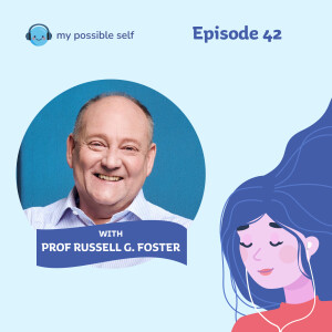 Reset Your Body Clock with Professor Russell G. Foster