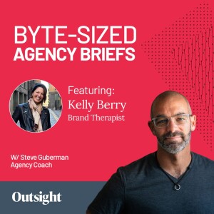 Ep 048 – Kelly Berry, Brand Therapist