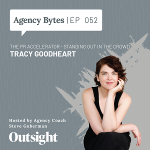 Ep 052 – Tracy Goodheart, The PR Accelerator – Standing Out in the Crowd