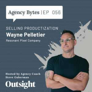 Ep 056 – Wayne Pelletier, Resonant Pixel Company – Selling Productization