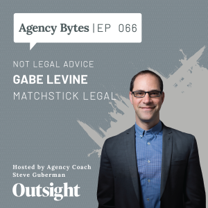 Ep 066 – Gabe Levine, Matchstick Legal – Not Legal Advice