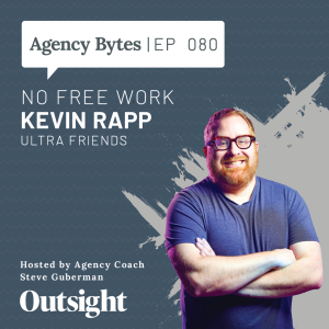 Ep 080 – Kevin Rapp, Ultra Friends – No Free Work