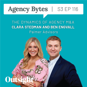 Ep 116 – Clara Stedman and Ben Engvall, Palmer Advisors – The Dynamics of Agency M&A