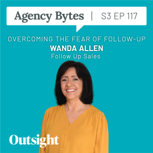 Ep 117 – Wanda Allen, Follow Up Sales – Overcoming the Fear of Follow-Up