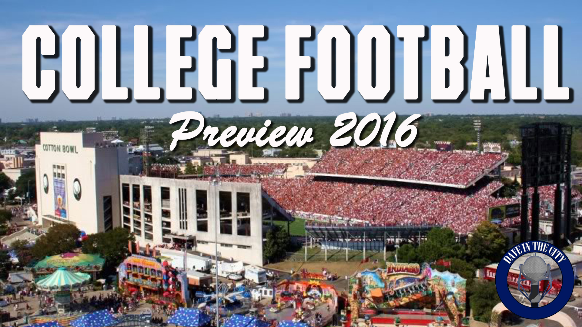 Podcast: College Football Preview 2016 with John and Ron (08-18-16)